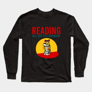 Reading will take you everywhere Long Sleeve T-Shirt